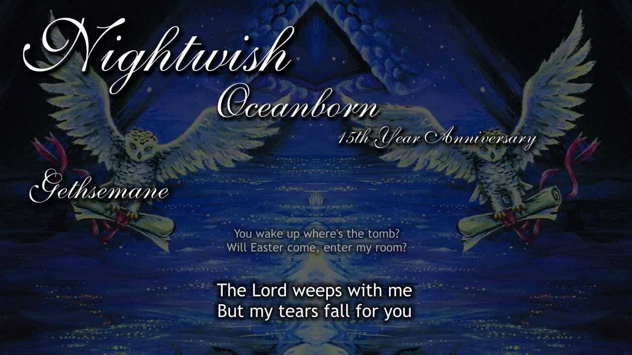 Nightwish - Gethsemane (With Lyrics)