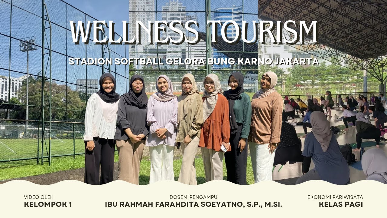 Kelompok 1 - Wellness Tourism