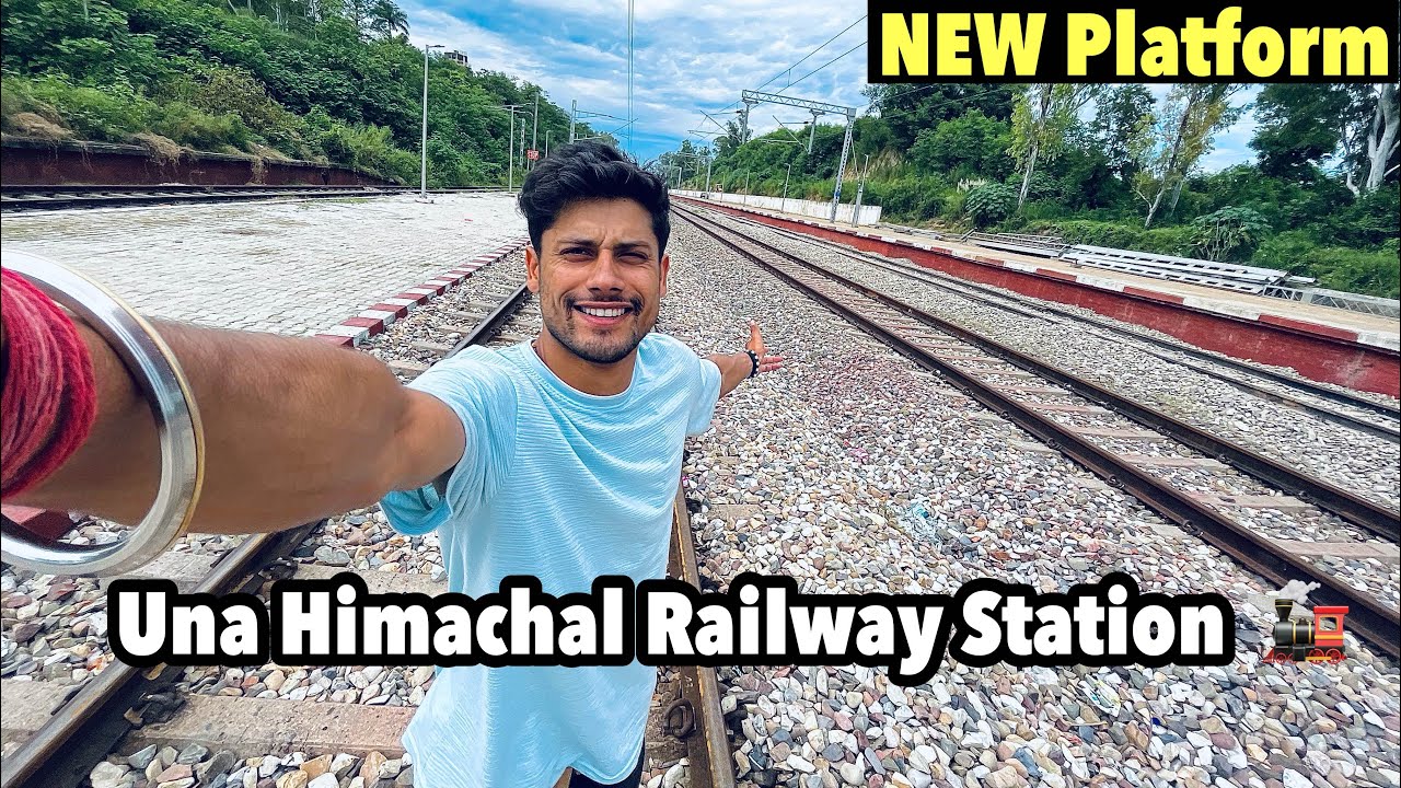 Una Himachal Railway Station Is Now  Changed 😃