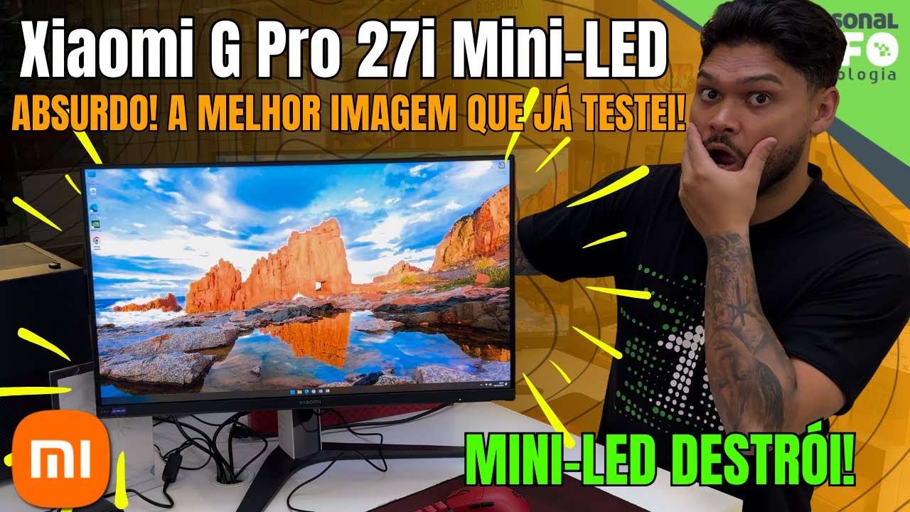 MONITOR Mini-LED MUDOU TUDO! A PRIMEIRA NOTA 5/5 DO CANAL! Xiaomi G Pro 27i Mini-LED