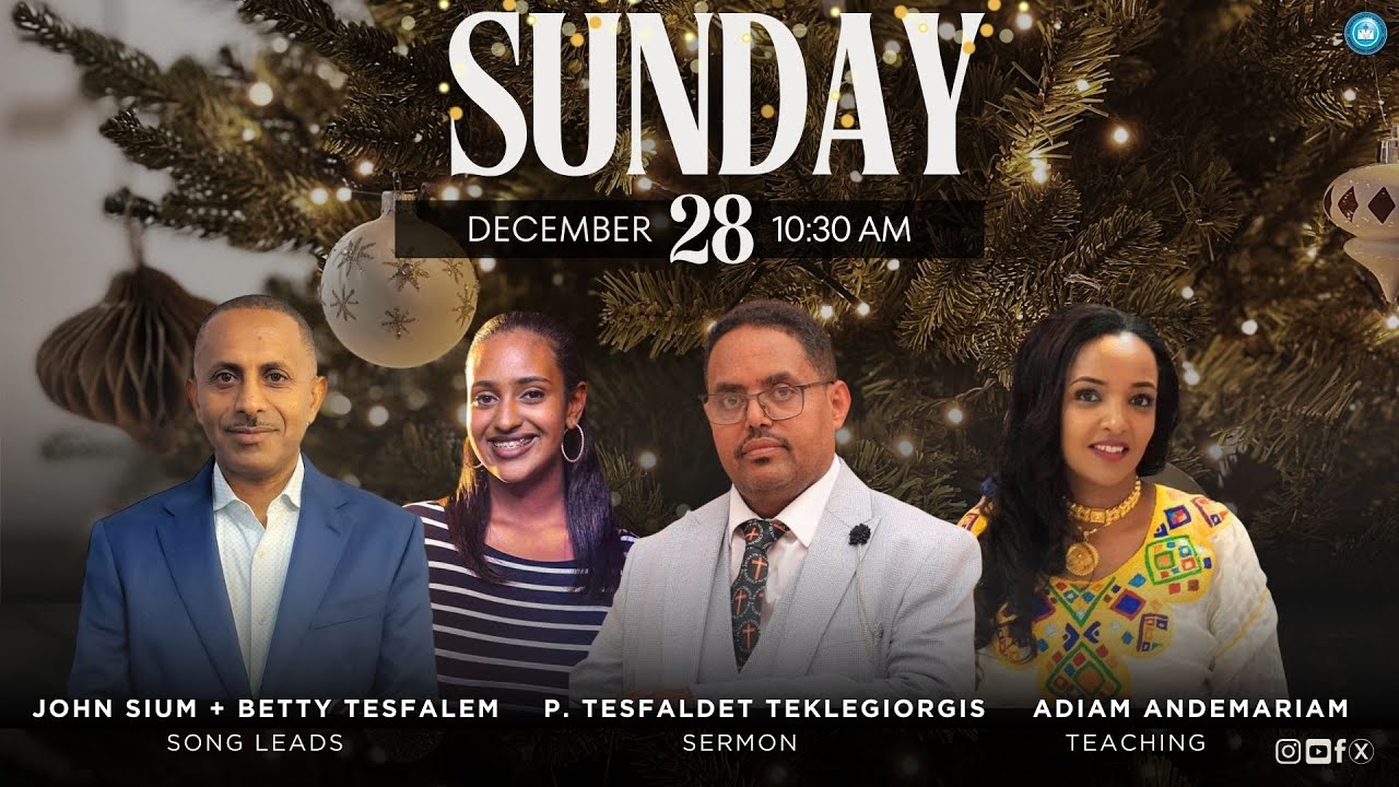 Eritrean Bethel Church  -  28/12/2025
