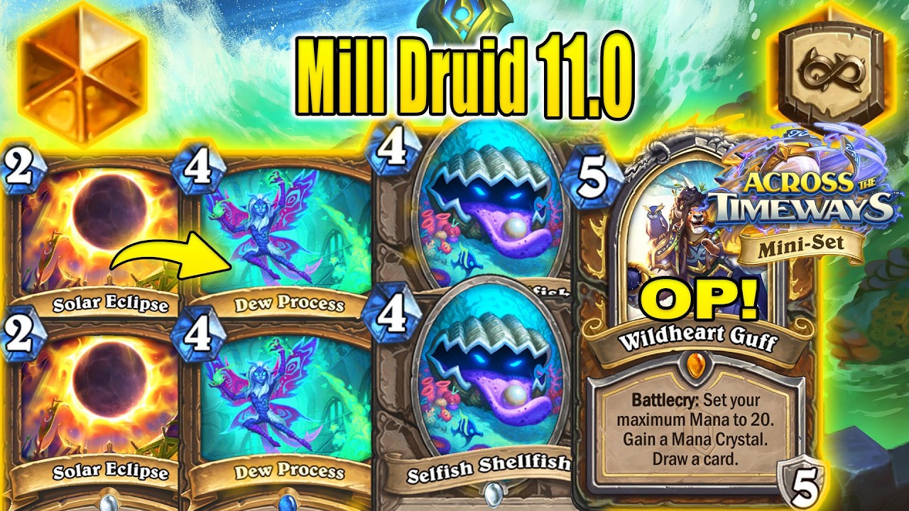 Mill Druid Deck 11.0 in 2026 Is Back To Burn Cards At Across the Timeways Mini-Set | Hearthstone