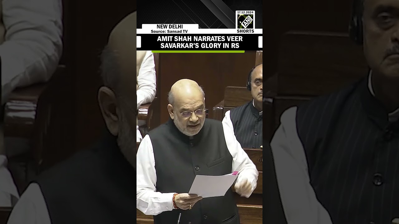 Amit Shah remembers Veer Savarkar in Rajya Sabha, highlights his courage during imprisonment