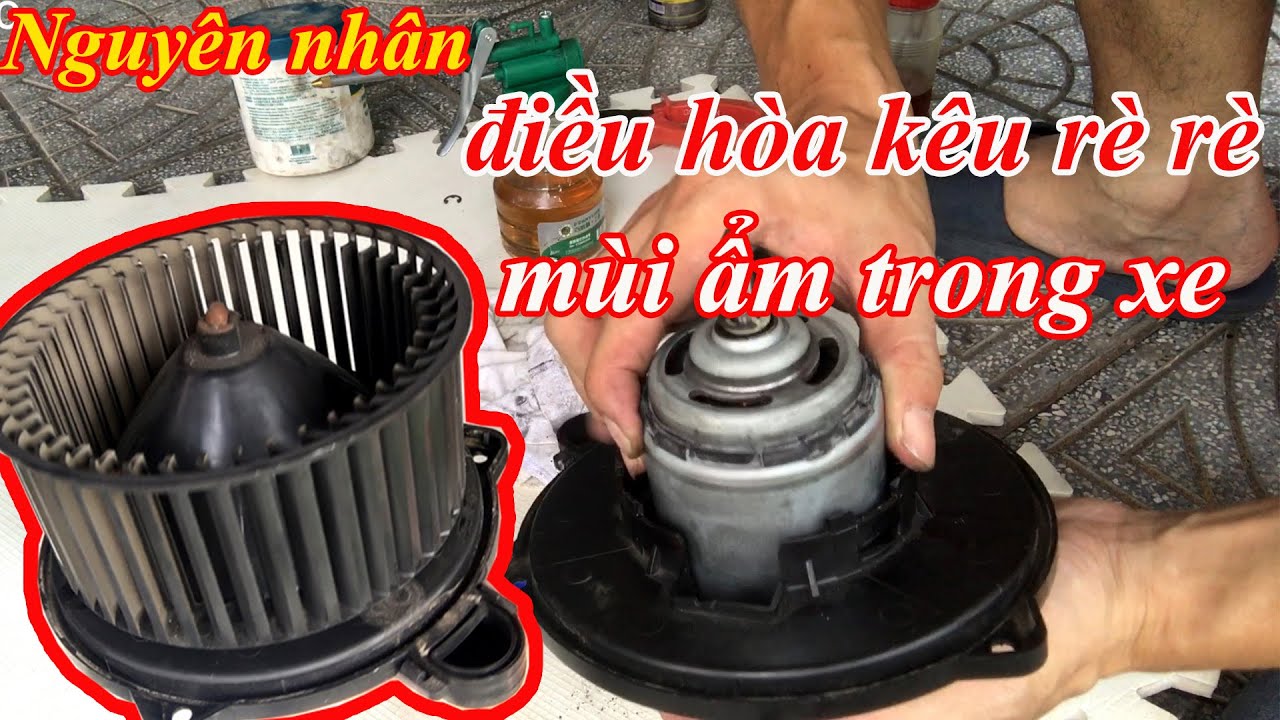 Cách vệ sinh, bảo dưỡng quạt gió điều hòa ô tô