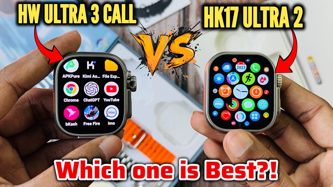 HW Ultra 3 Call 🆚 HK17 Ultra 2- The Ultimate Smartwatch Comparison Review⁉️