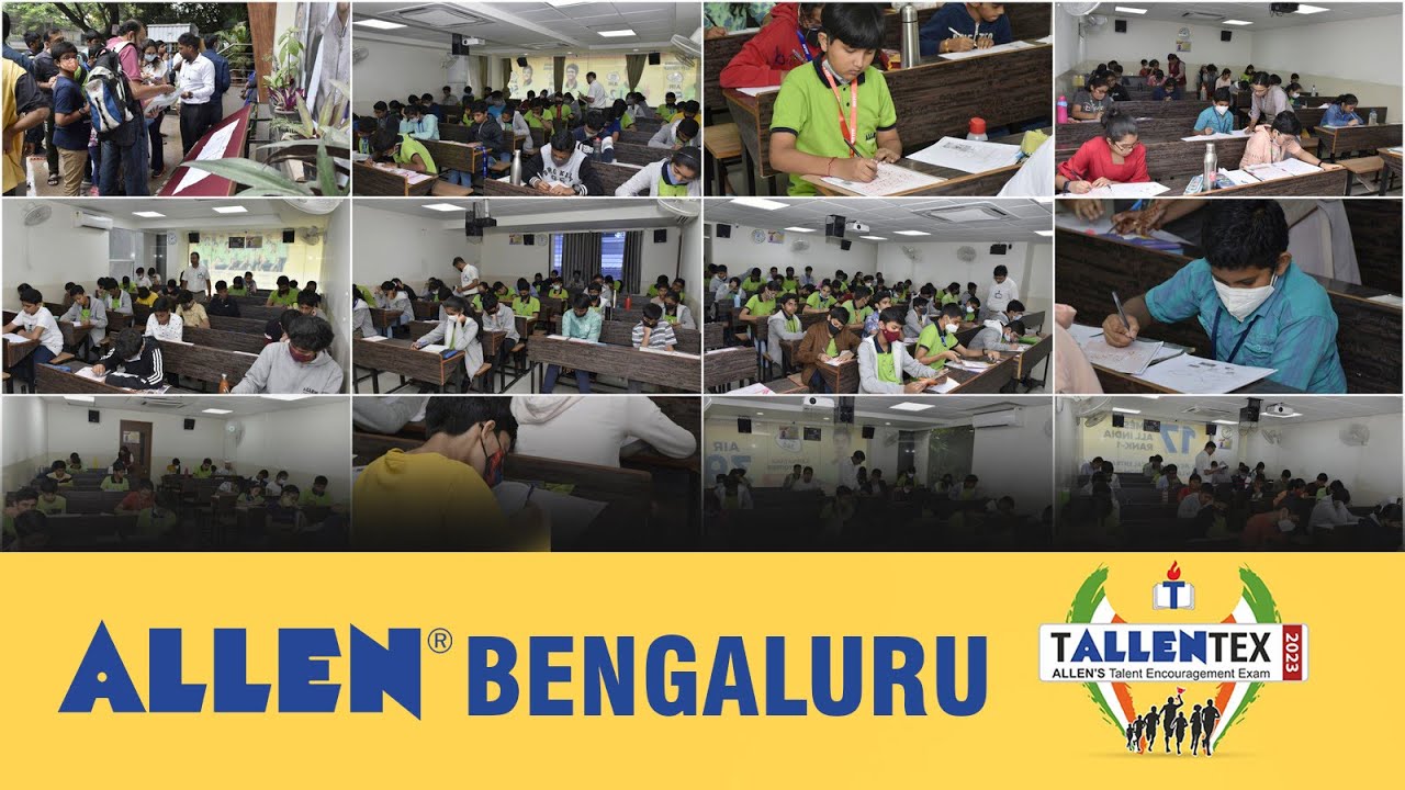 TALLENTEX 2023 was successfully conducted at the ALLEN Bengaluru center and other zones(16-10-2022)