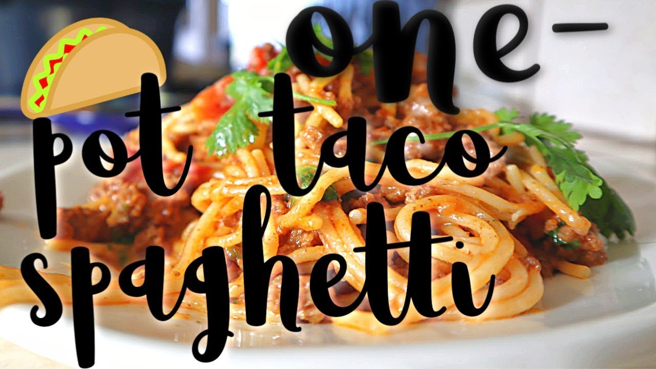 One Pot Taco Spaghetti | Quick & Easy Dinner Ideas