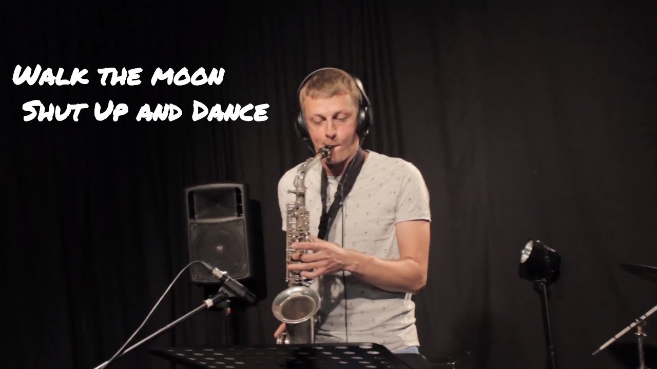Walk the moon - Shut Up and Dance  (saxophone cover by Vytautas Petrauskas)