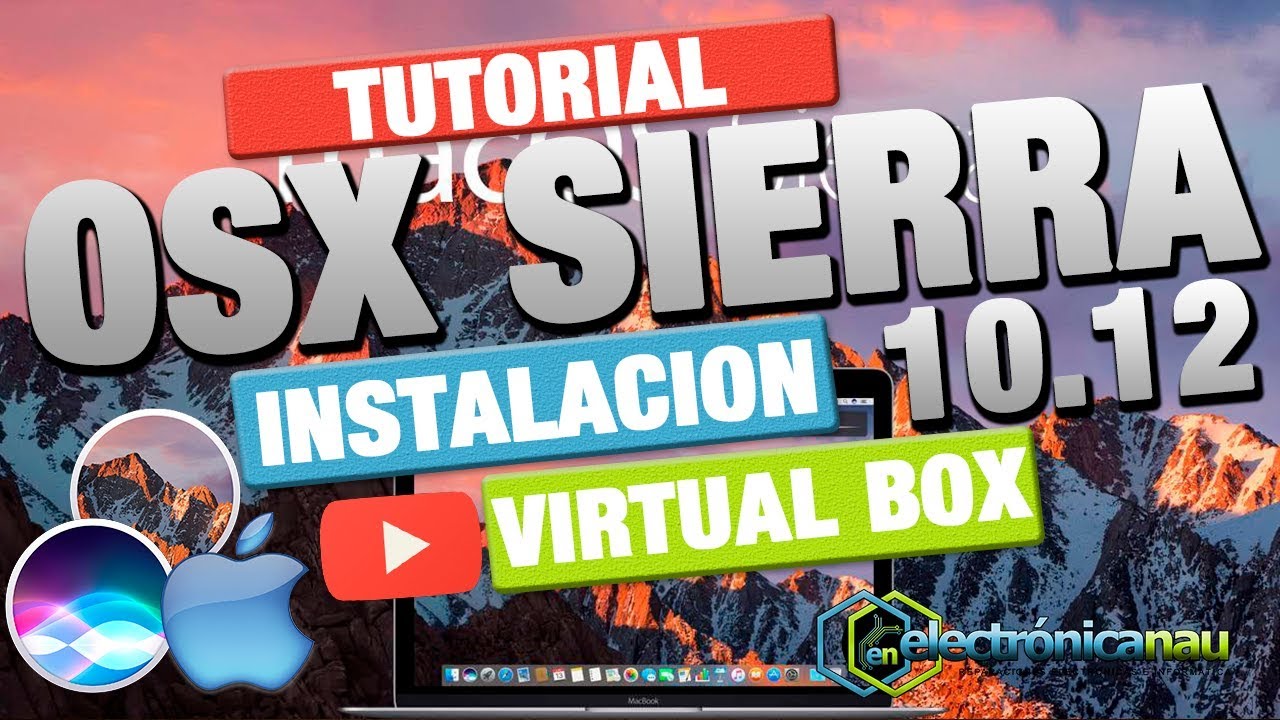 Virtual Box : Instalar Imagen ISO de Mac OSX Sierra 2017