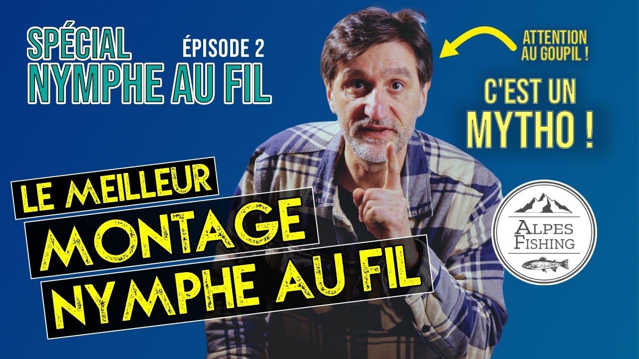 Le meilleur montage pour la nymphe au fil