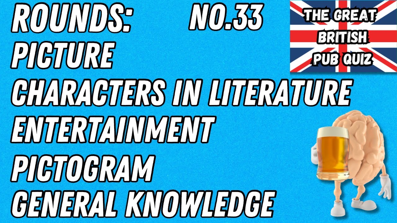 Great British Pub Quiz: Picture Round, Literature, Entertainment, Pictogram & General Knowledge #33