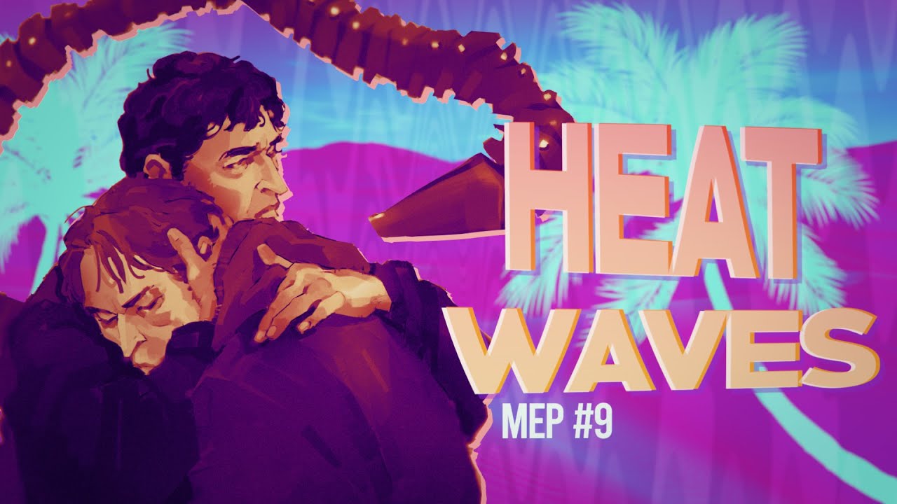 [MLM X DL] heat waves I MULTIFANDOM MLM PRIDE MEP