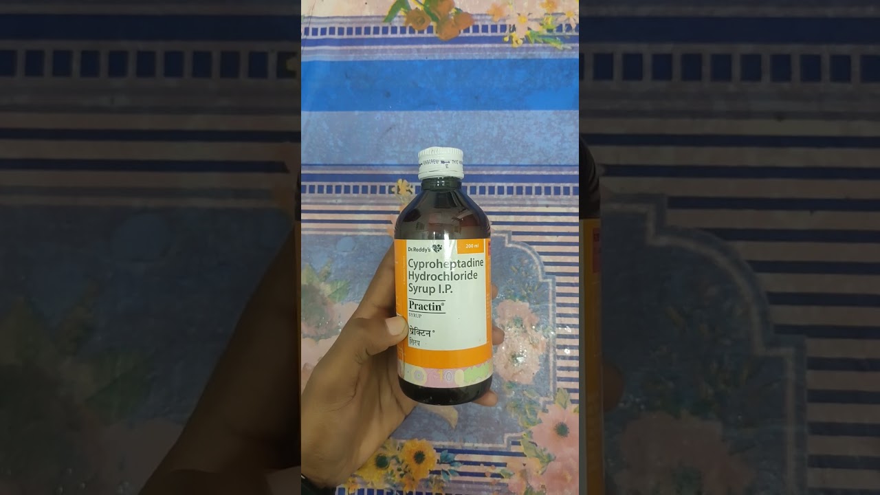 Practin-Syrup#Cyproheptadine Hydrochloride Syrup I.P.#medicine with swaraj