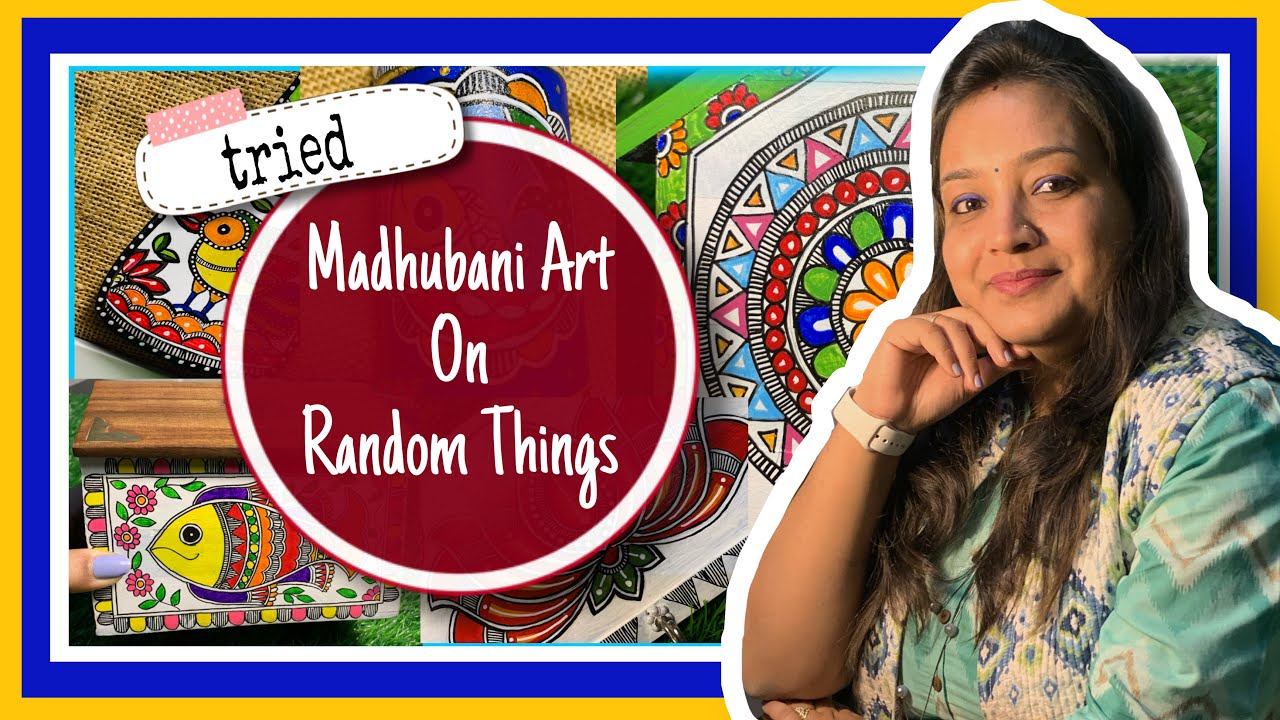 Tried Madhubani Art on Random Things🥰