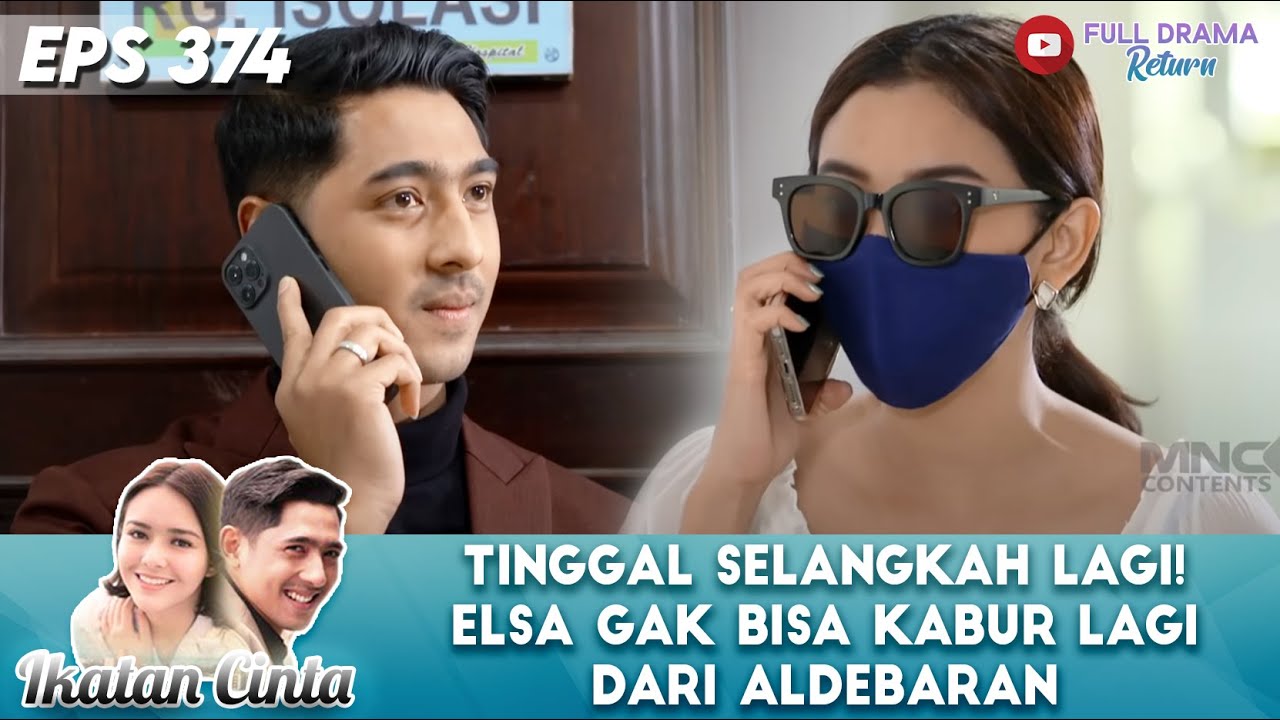 TINGGAL SELANGKAH LAGI! ELSA GAK BISA KABUR LAGI DARI ALDEBARAN - IKATAN CINTA
