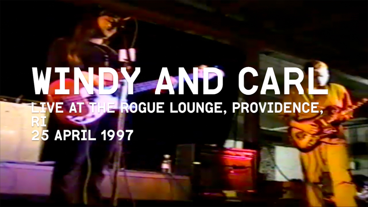 WINDY AND CARL 4.25.1997 (full set) PROVIDENCE, RI