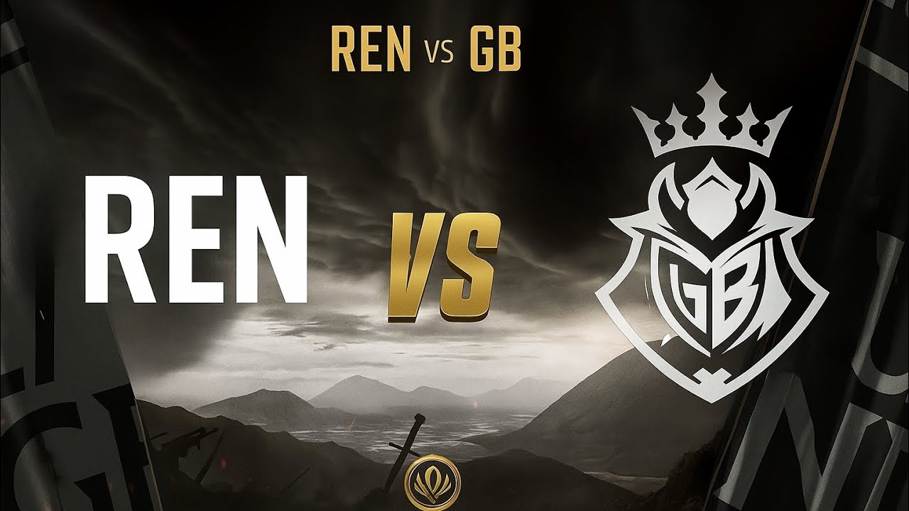 👑GB VS REN' [BS]