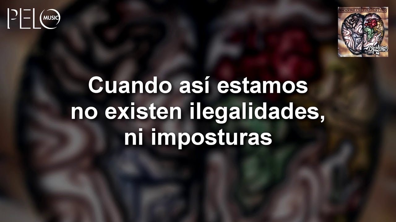 Callejeros - La Llave (Letra)
