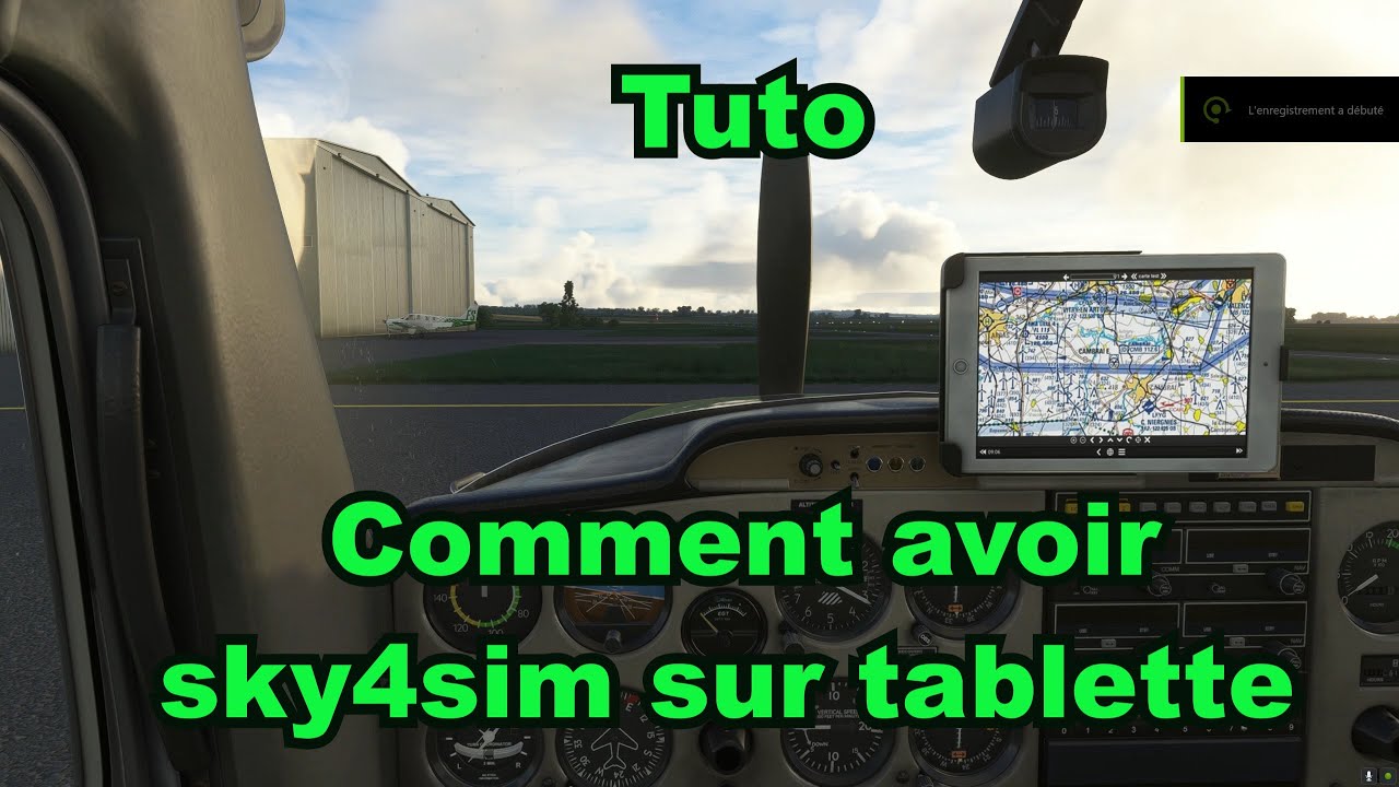 FS2020 / Tuto Sky4sim sur Tablette du 152 JPLogistics