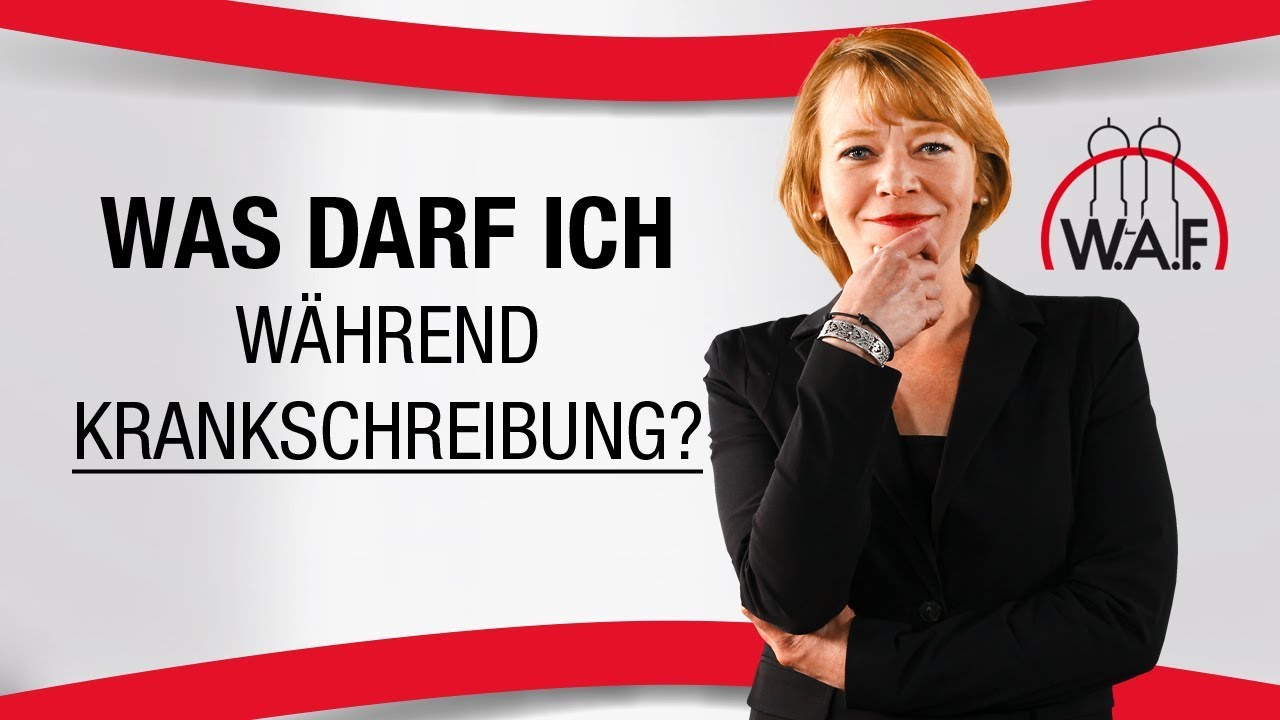 Was darf ich machen, wenn ich krank geschrieben bin? | Betriebsrat Video