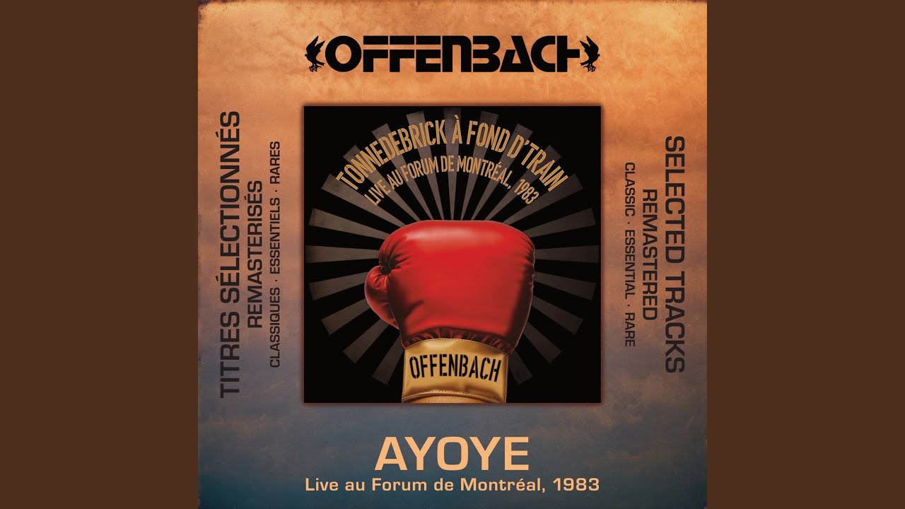 Ayoye (Live au Forum de Montréal, 1983 / remasterisé 2025)