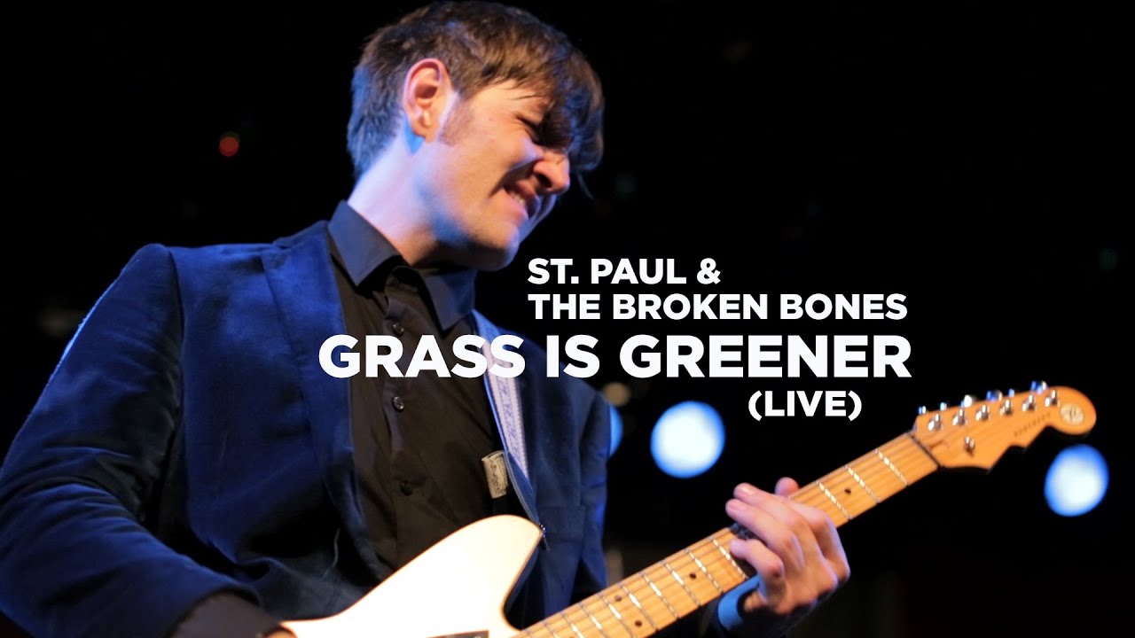 St. Paul & The Broken Bones — Grass is Greener (Live)