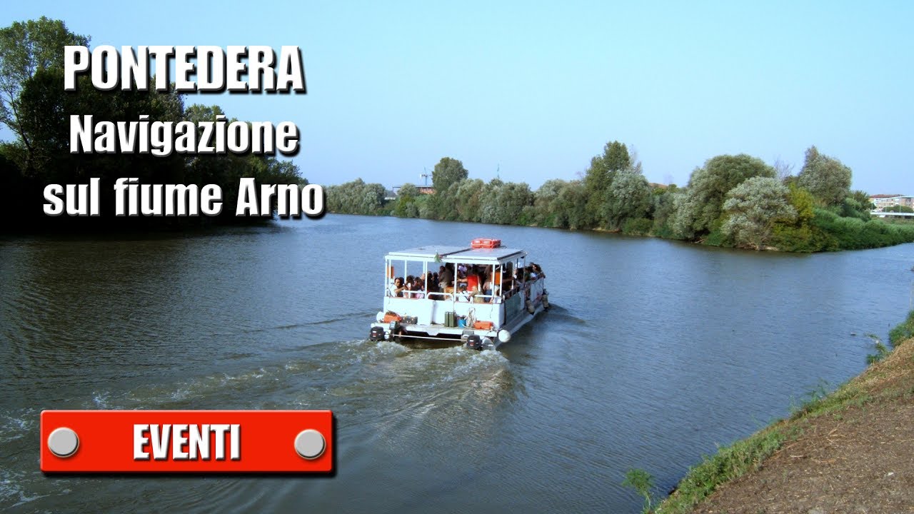 PONTEDERA - Navigazione sul fiume Arno - di Sergio Colombini