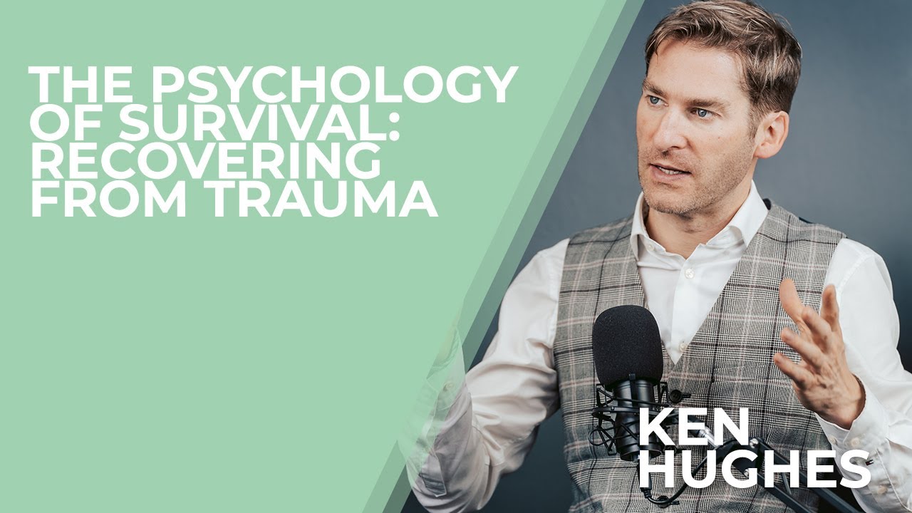 The Psychology of Survival: Trauma & Customer Experience | Ken Hughes