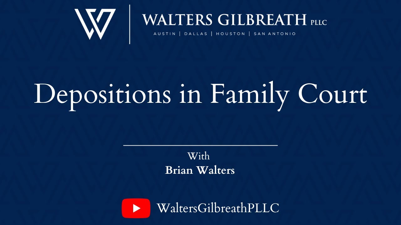 Depositions in Family Court