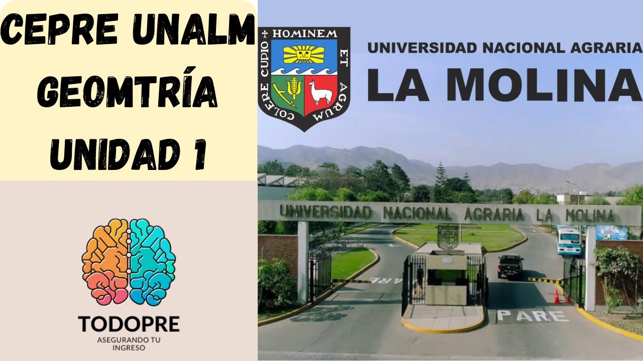 CEPRE UNALM - GEOMETRÍA - UNIDAD 1.2 - ADMISIÓN UNALM