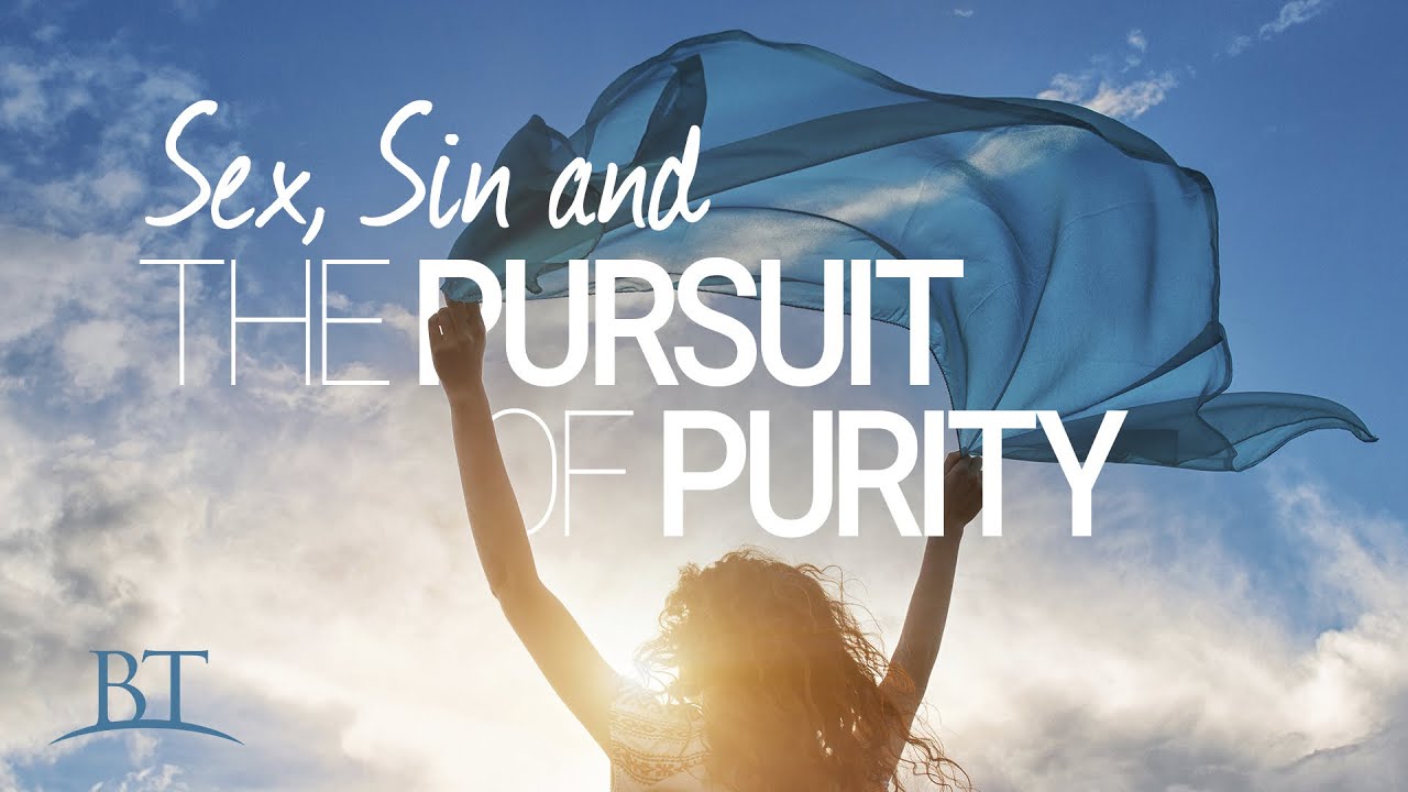 Beyond Today -- Sex, Sin and the Pursuit of Purity