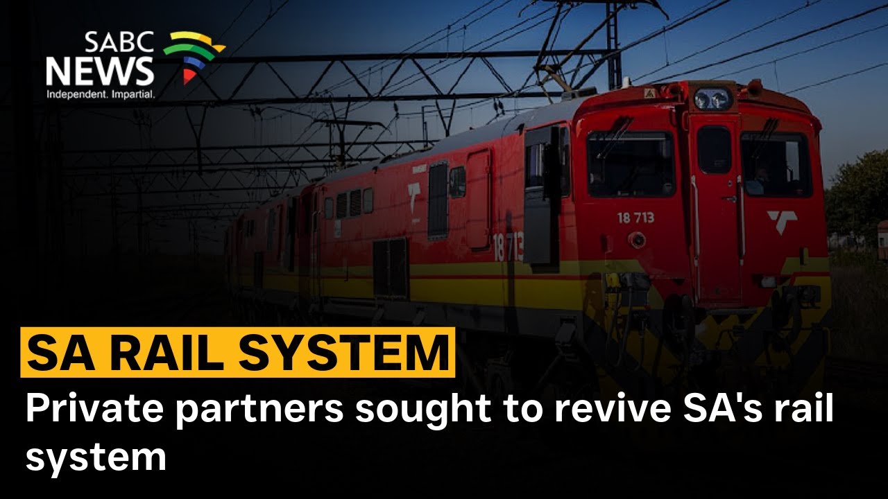 Private partners sought to revive SA's rail system