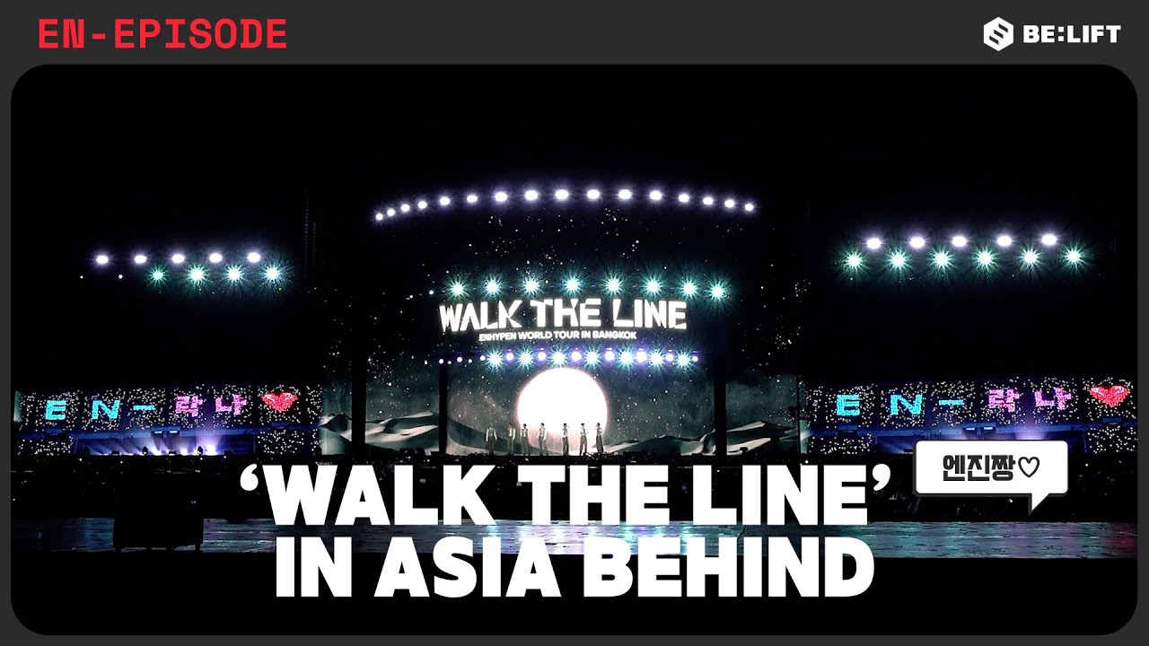 [EPISODE] ‘WALK THE LINE’ IN ASIA 비하인드 - ENHYPEN (엔하이픈)