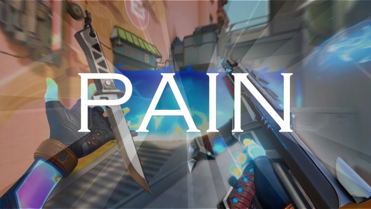 Pain-valorant montage
