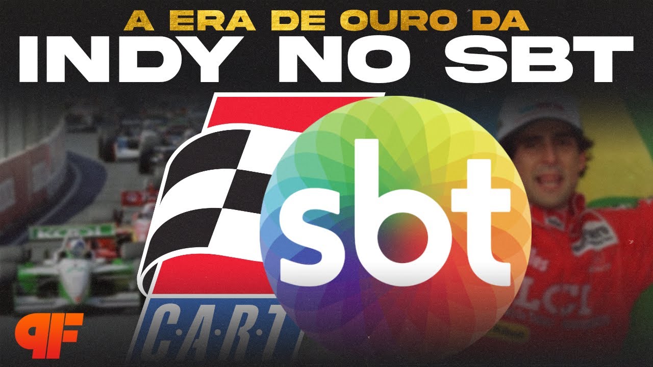 A ERA DE OURO DA FÓRMULA INDY NO SBT - Primeira Fila