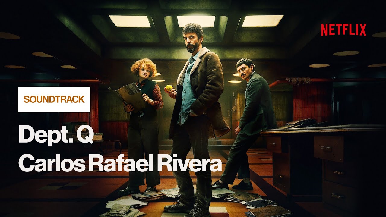 Department Q &ndash; Full Official Soundtrack (2025) | Music by Carlos Rafael Rivera