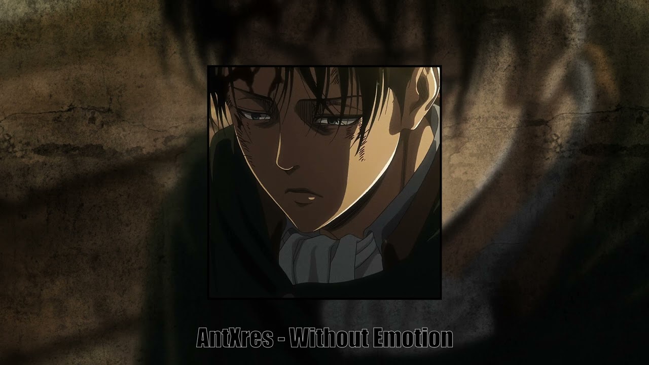 🎵AntXres - Without Emotion(SLOWED + REVERB)🎵