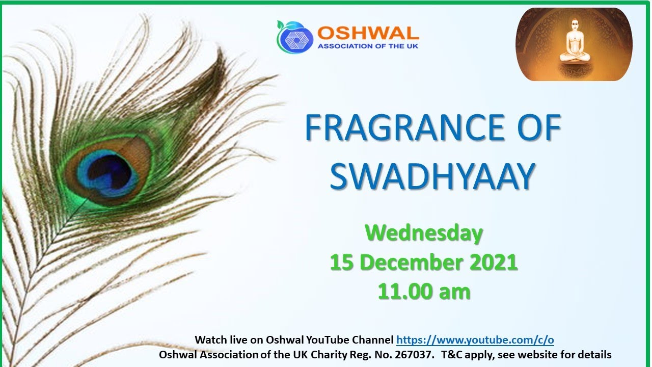 Oshwal Weekly Satsang - Fragrance of Swadhyaay
