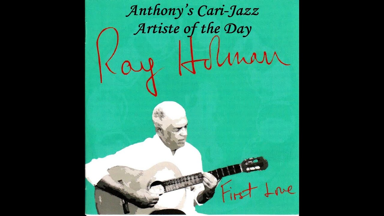 Ray Holman - ( Pan Woman ) - Anthony’s Cari-Jazz Artiste of the Day