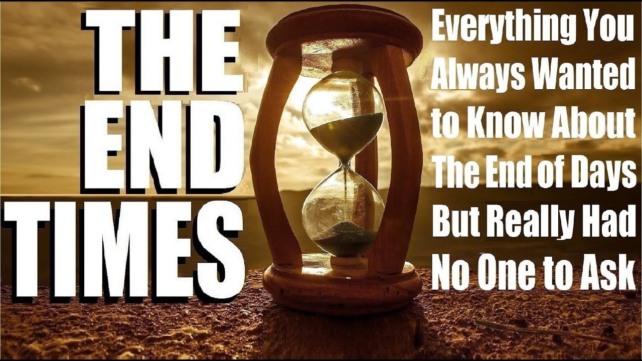 THE END TIMES THE END OF DAYS: All You Want to Know About Israel, Jews & Judaism at the End of Days