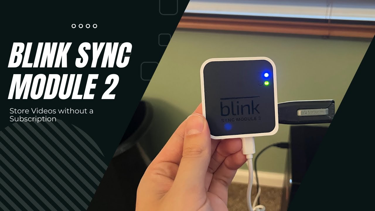 Why You Need the Blink Sync Module - Blink Sync Module 2