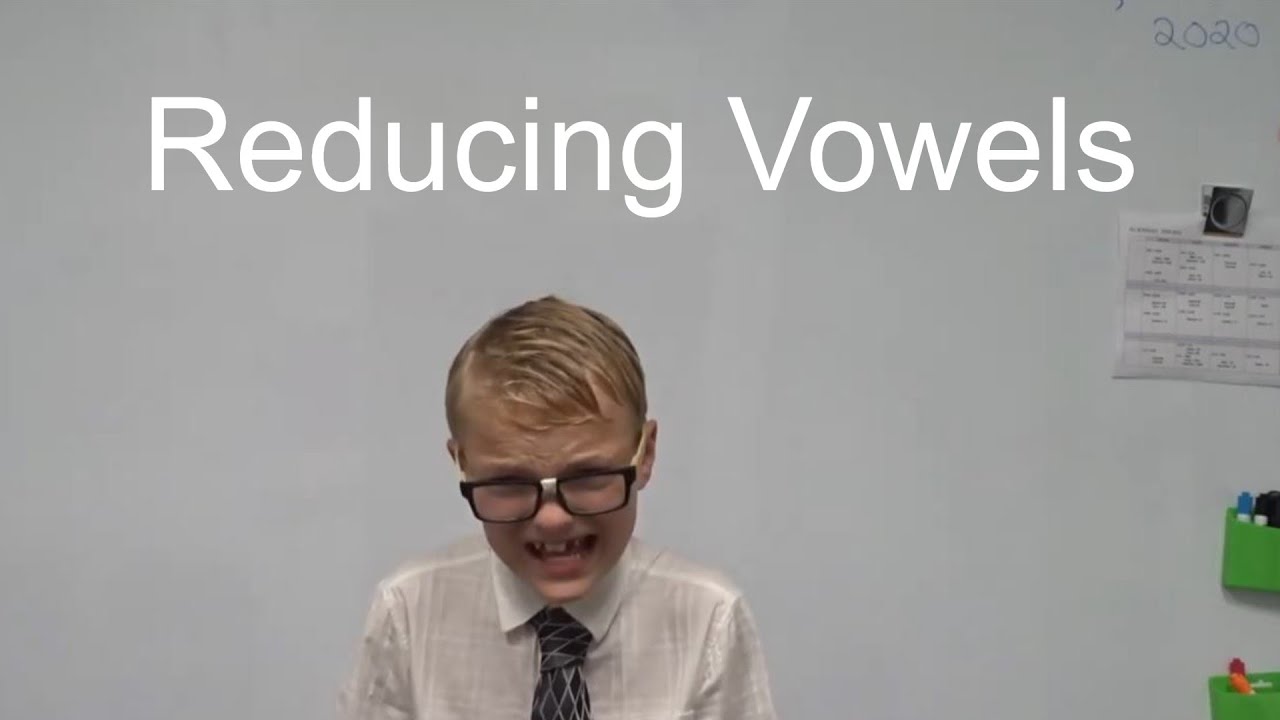 Reducing Vowels