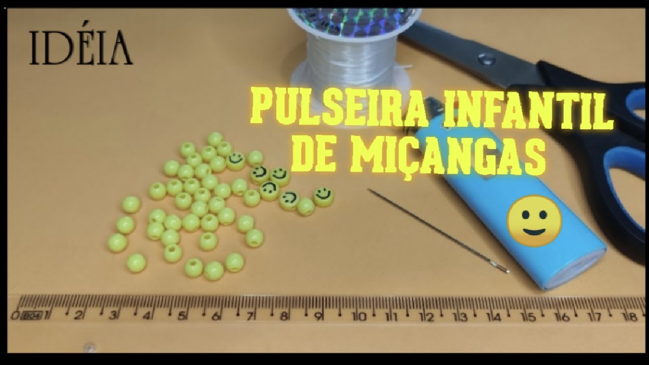 IDÉIA DE PULSEIRA INFANTIL DE MIÇANGAS🙂SMILE CARINHA FELIZ