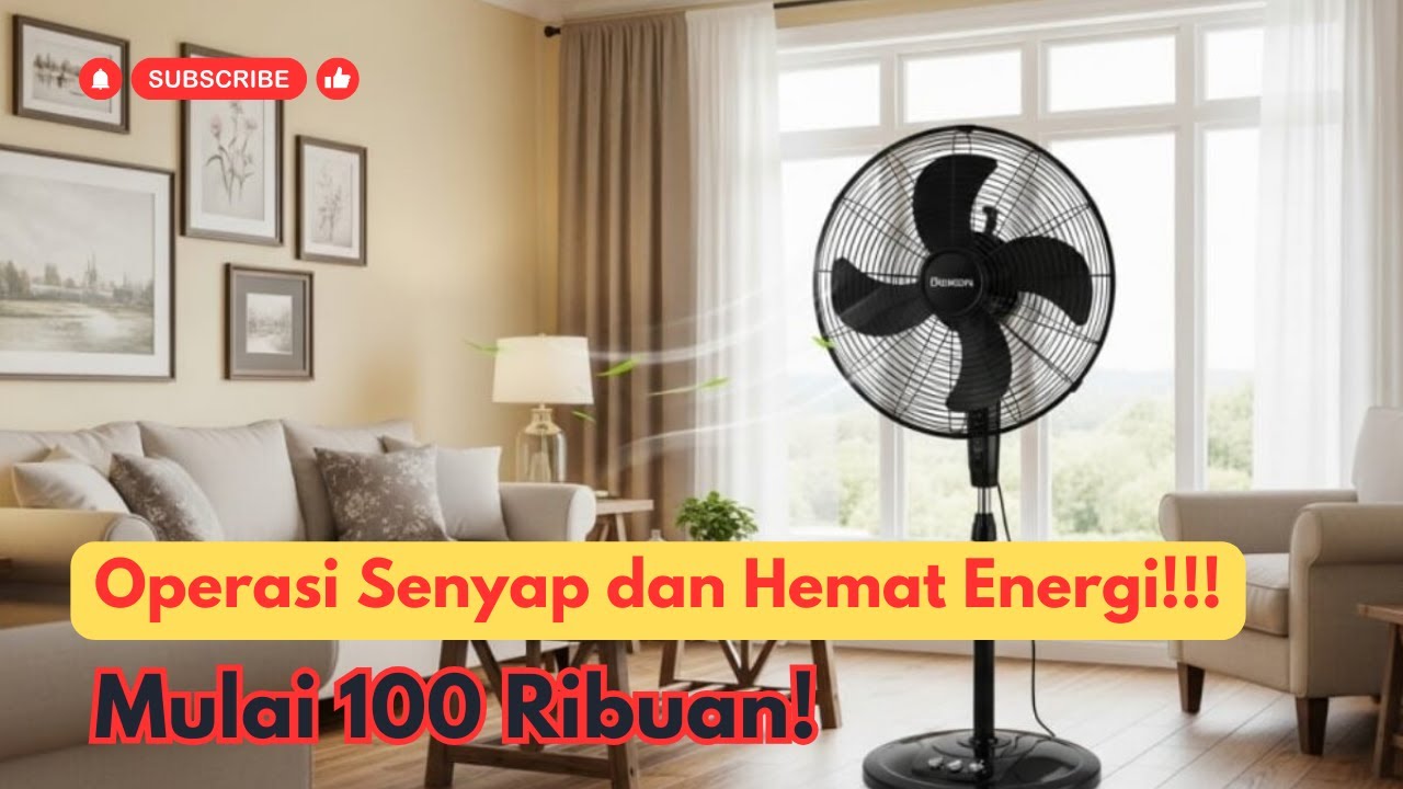 Cari Kipas Angin Murah? Ini 5 Pilihan Terbaik Mulai 100 Ribuan!