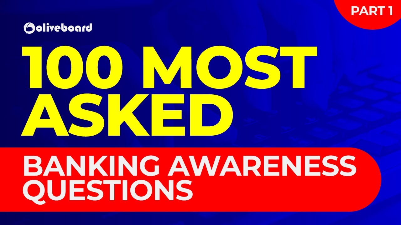 Top 100 Most Asked Banking Awareness Questions | Current Affairs | General Awareness | Part 1