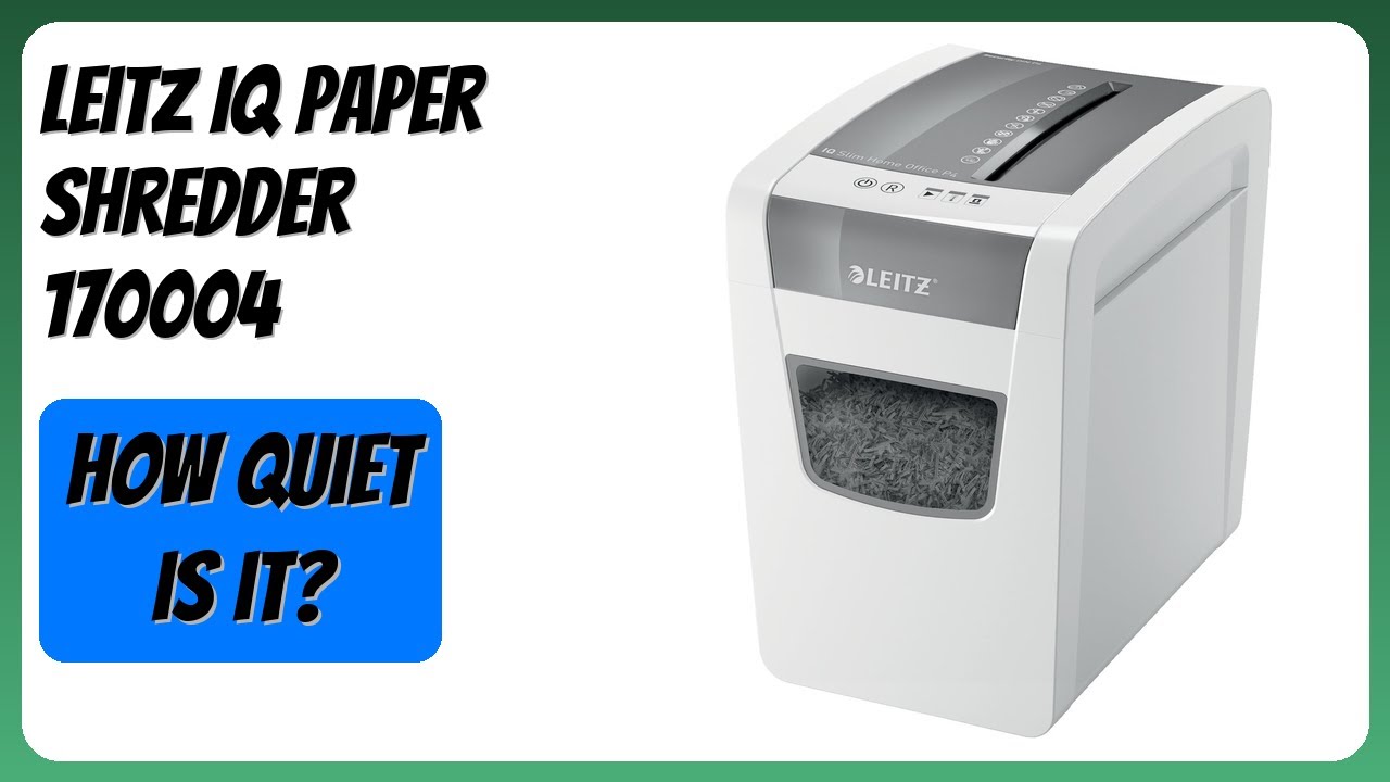 REVIEW (2026): Leitz IQ Paper Shredder 170004. Features