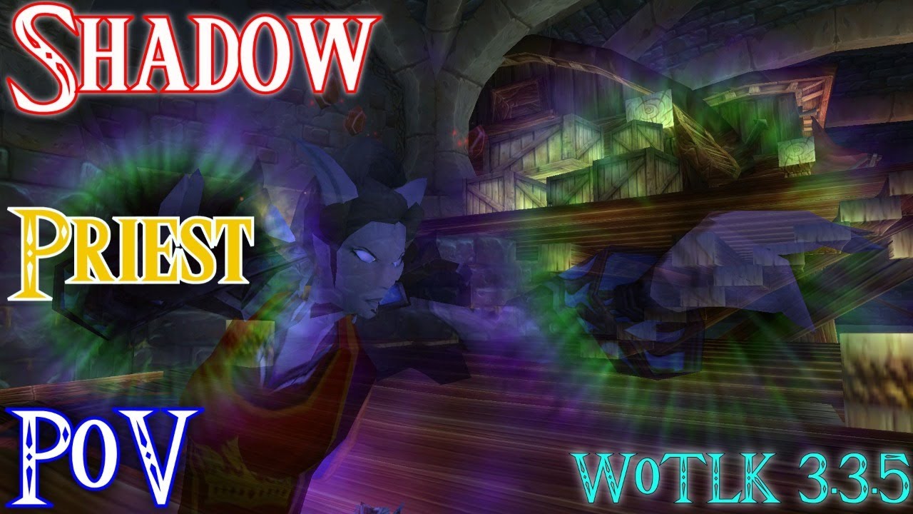 Shadow priest in Icecrown Citadel 25 Heroic!