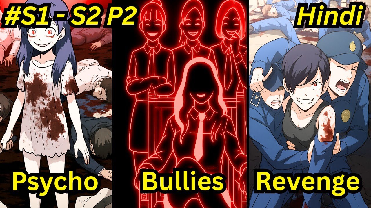 [S1 Complete + S2 P2] Father Adopt a Psychopath Girl and Send to School For Revenge | Manhwa Recap