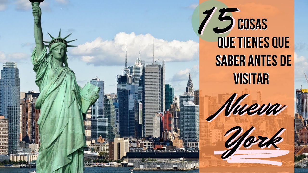 15 cosas que tienes que saber antes de visitar NYC