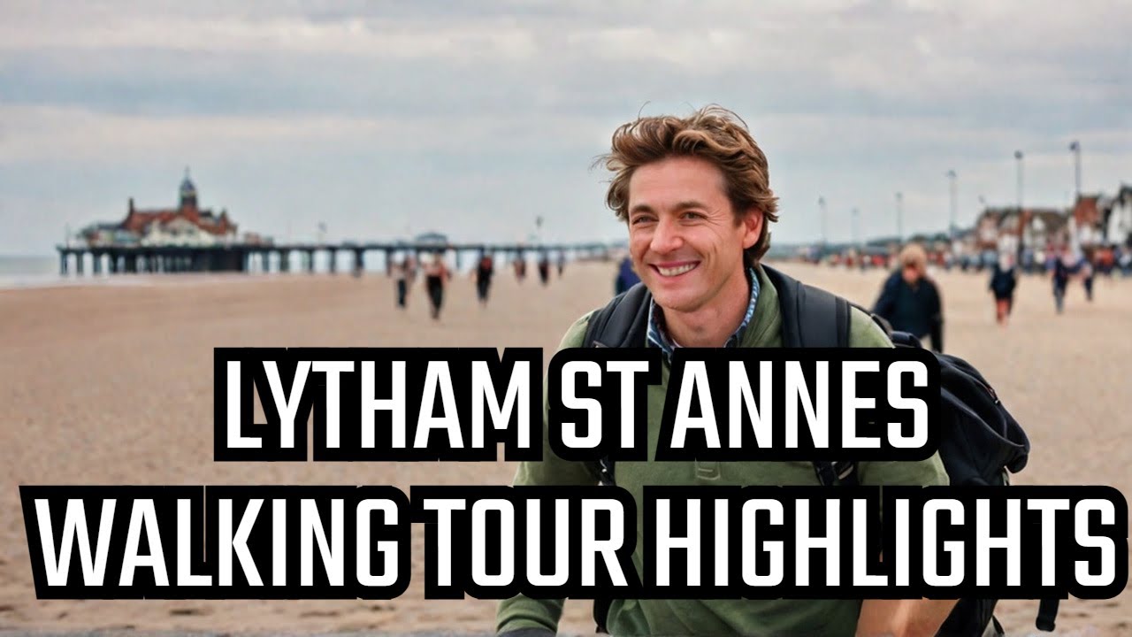 Lytham St Annes | Walking Tour Highlights
